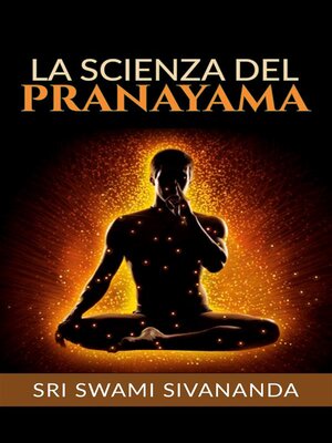 cover image of La Scienza del Pranayama (Traduzione--David De Angelis)